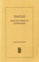 Thistles: Poems of Esther Raab