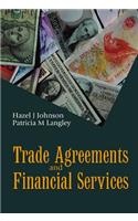 Trade Agreements and Financial Services