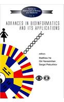 Advances In Bioinformatics And Its Applications - Proceedings Of The International Conference: (8 Series In Mathematical Biology And Medicine)