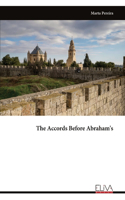 The Accords Before Abraham's