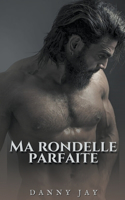 Ma rondelle parfaite: (Erotique)