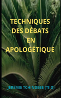 Les Techniques Des Débats En Apologétique