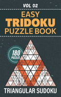 Tridoku Puzzle Book: 180 Easy Triangular Sudoku Puzzles, Engaging Brain Workout For Logic Lovers, Full Solutions Included, Vol 02