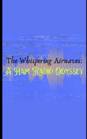 The Whispering Airwaves