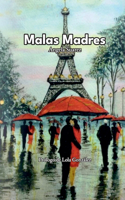 Malas Madres