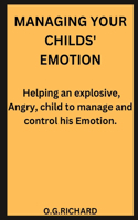 Managing Your Childs' Emotion