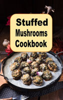 Stuffed Mushrooms Cookbook
