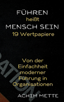 Führen heißt Mensch sein