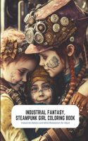 Industrial Fantasy, Steampunk Girl Coloring Book