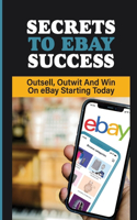 Secrets To eBay Success