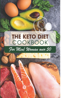 Keto Diet Cookbook For Menwoman Over 50: Keto Diet For Women Over 50 Free Book