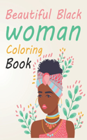 Beautiful Black Women Coloring Book: Black Woman Coloring Book For Kids