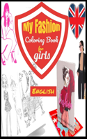My Fashion Coloring Book for girls-English