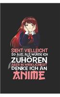 Sieht vielleicht so aus, als würde ich zuhören aber in Wirklichkeit denke ich an Anime Skizzenbuch