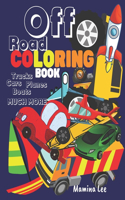Off road coloring book trucks cars planes boats much more