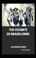 The Vicomte of Bragelonne Illustrated
