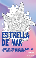 Libros de colorear para adultos para lápices y bolígrafos - Letra grande - Animales - Estrella de mar