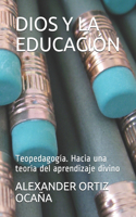 Dios Y La Educación