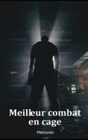 Meilleur combat en cage