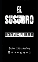 Susurro [Nicodemus, El Librero]