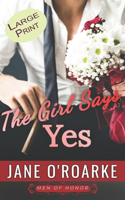 The Girl Says Yes (An Sports Action & Adventure Romance) Large Print