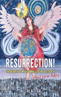 Resurrection!