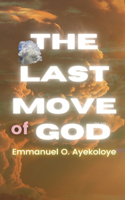 Last Move of God