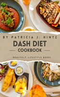 Dash Diet Cookboook for Beginners 2023