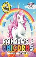 Rainbows & Unicorns Coloring Book for Kids Ages 4-8
