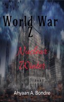 World War Z- Nuclear Winter