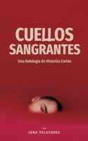Cuellos Sangrantes