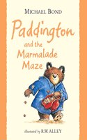 Paddington and the Marmalade Maze: A funny illustrated book for kids â€“ perfect for Paddington Bear fans!