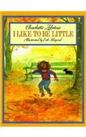 I Like to Be Little