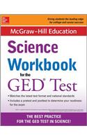 McGraw-Hill Education Science Workbook for the GED Test