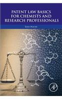 Patent Law Basics for Chemists and Research Professionals