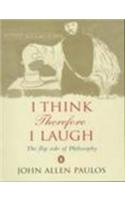 I Think, Therefore I Laugh
