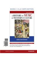 History of Music in Western Culture, Books a la Carte Edition