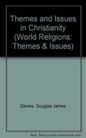 Themes and Issues in Christianity (World Religions: Themes & Issues S.)