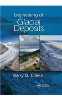 Engineering of Glacial Deposits