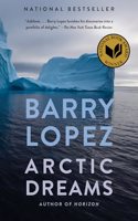 Arctic Dreams: National Book Award Winner(English)