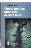 Opportunities and Uses of the Ocean