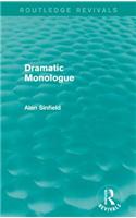 Dramatic Monologue (Routledge Revivals)