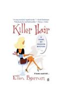 Killer Hair: A Crime of Fashion