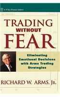 Trading Without Fear
