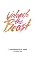 Unleash The Beast