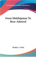 From Midshipman To Rear-Admiral