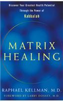 Matrix Healing