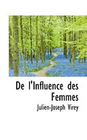 de L'Influence Des Femmes