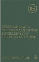 Dissonance and the Drama of Divine Sovereignty in the Book of Daniel