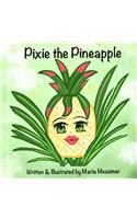 Pixie the Pineapple